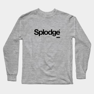 Splodge - It's Only Words Long Sleeve T-Shirt